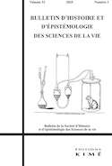 Bulletin d'histoire et d'épistémologie des sciences de la vie, v.32, no 2025/1